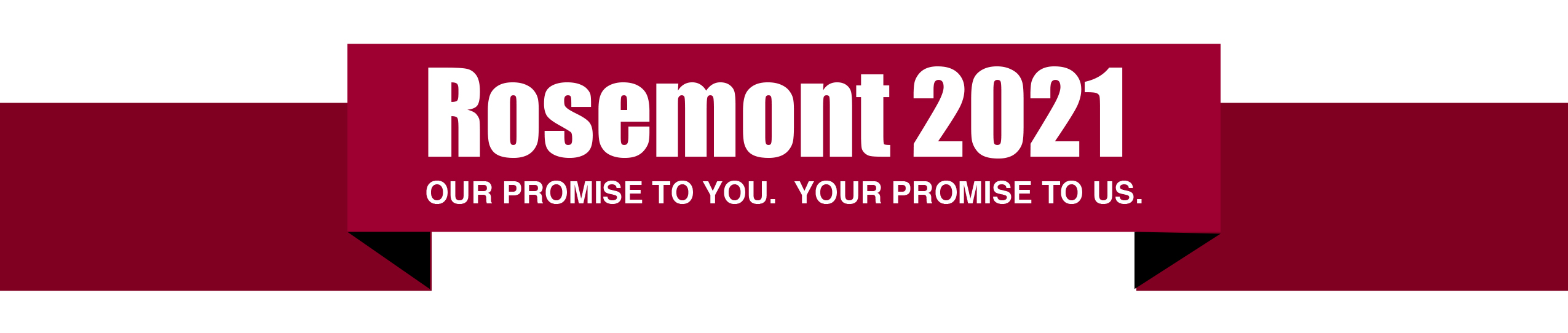 Banner reading Our Promise to You- Rosemont 2021